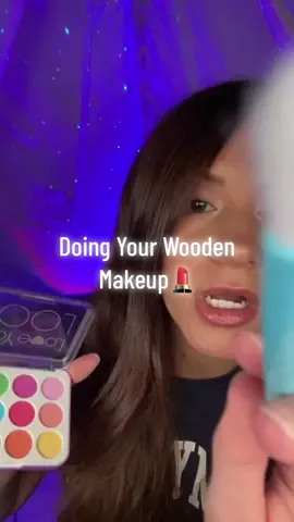 doing your wooden makeup💄 #asmr #asmrsounds #asmrvideo #asmrmakeup #asmrroleplay #asmrwoodenmakeup #fyp 