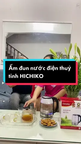 Ấm đun nước điện thuỷ tinh HiChiKo ( HC-819 ) đun nước pha trà- cà phê nhìn rất đẹp và sang nha #dangdiep26488 #dangdiep1988 #dogiadung #tiktok 