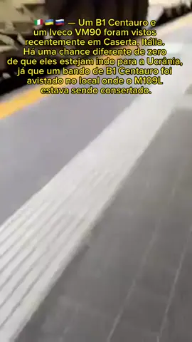 🇮🇹🇺🇦🇷🇺 — Um B1 Centauro e um Iveco VM90 foram vistos recentemente em Caserta, Itália. Há uma chance diferente de zero de que eles estejam indo para a Ucrânia, já que um bando de B1 Centauro foi avistado no local onde o M109L estava sendo consertado. #guerra #ucrania #kiev #russia #moscou #guerranaucrania #bakhmut 