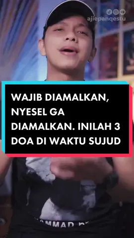 wajib diamalkan, nyesel ga diamalkan. inilah 3 doa di waktu sujud #nongkireligi 