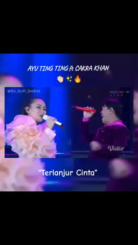 Duet Yg Keren 👏🏻😭🔥 @Ayu Ting Ting @cakrakhan27 ✨#terlanjurcinta #cakrakhan #feat #ayutingting #ayutingtingting #ayutingting92 #ayutingtinglovers #aytinglicious #fansayutingting #supportayutingting #support #cakrakhan27 #allobank #allobankfestival #transmedia #transtv #transtvofficial #trans7 #trans7official #detikcom #keren #kerenbanget #bukanmaen #bukanmaen🔥 #duet #fyp #fypシ #fypシ゚viral #fypage #fypdongggggggg #foryou #foryoupage #fypp #trending #trend #trendingsong #trendingvideo #videoviral #sound #sounds #soundviral #viral #viralvideo #viraltiktok #tiktok #tiktokviral #beranda #berandatiktok #berandafyp #berandafypシ #masukberanda #masukberandafyp #masukfyp #masukberandagak #masukfypdong #masukberandafypシ #baperstory #baper #CantikGakAdaBatasan #handsome #beautiful @transtvofficial @officialtrans7 @detikcom 