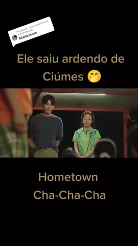 Respondendo a @narutinho400 Hometown Cha-Cha-Cha.#HometownChaChaCha #doramastv #DoramasDeRomance #indicaçãodefilme #doramadorameiras #viraldorama #MelhoresCDramas #doramasromânticos #DoramasDublados 