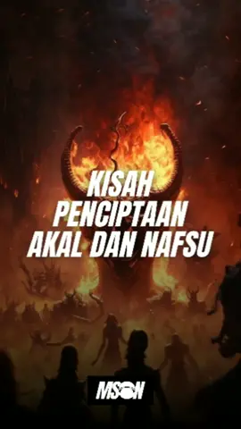 Kisah penciptaan Akal dan Nafsu #hawanafsu #kisahpenciptaannafsu #allahuakbar #muhammadarosulullah #kisahsahabat #kisahislami #sirahnabawiyah #kisahinspirasi 