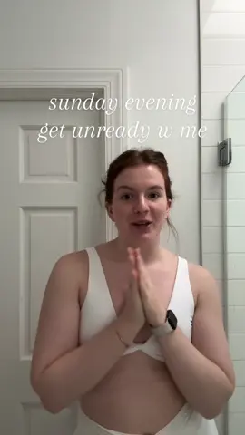 sunday evening get unready w me!! 🫶🏻 i love getting to bed early on sundays 😴 #sundaynight #sundaynights #sundayevening #getunreadywithme #getreadywithme #skincare #skincareroutine #nighttimeroutine #bedtimeroutine 