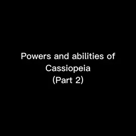 Cassiopeia Powers & Abilities #fyppppppppppppppppppppppp #ecantadiafans #foryoupage❤️❤️ #cassiopeia_encantadia  #viralditiktok #foryou #fyp #ecantadia #ecantadia2016 