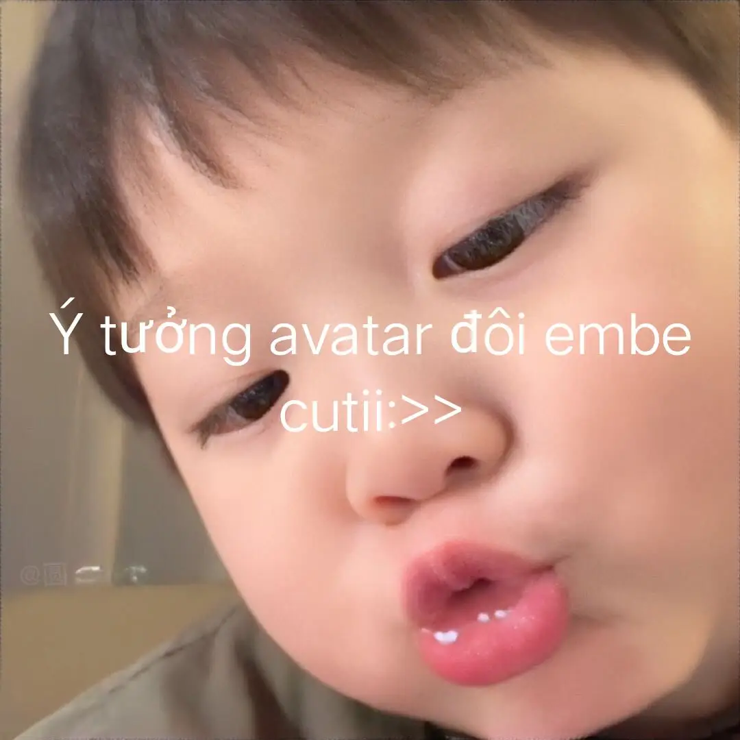 Share avatar embe rất cutiii:>>#xhhhhhhh #😡 #xhuongtiktok 