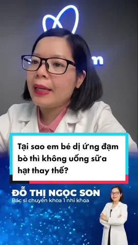 Tại sao em bé dị ứng đạm bò thì không uống sữa hạt thay thế? #LearnOnTikTok #chămcon #bacsiwikimom #trend #bacsison #wikimom 