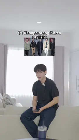 kenapa orang korea stylish”? #taugasih #tentangkorea #serunyabelajar 