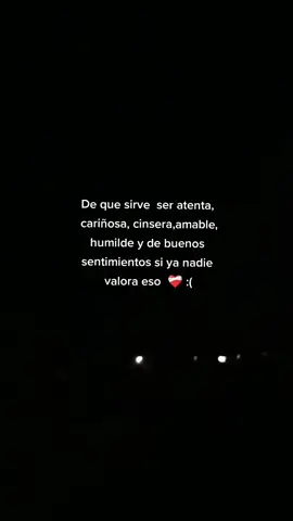 uno entrada lo mejor de uno y lo ignoran ni lo valoran 😔,,:( #triste #paraty #fvp #viralvideo 