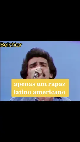 Belchior-musica apenas uma rapaz latino americano #belchior 