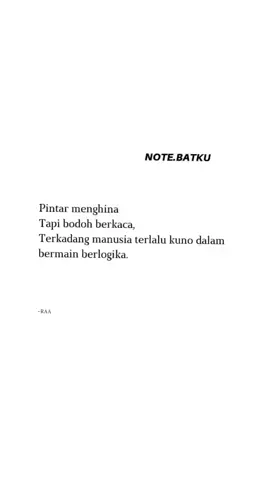 namanya juga manusia #fyp #notebatku #moodbaik #sajakcinta #sajak #sajakdetik #sajakgalau #sindirankeras #sindiranhalus #sindiranteman #sindiran #quotes #quotesaesthetic #quoteoftheday #katakata #katabijak #katakatamutiara #motivasihidup #motivasi #xybca 