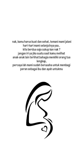 Kuat ya anak ku tersayang 🤍 #kuatlahhatikuyaallah #brokenhome #ayahibukarnamereka #nangisnyesek😭 #ibudananaklakilakinya #hamilsendirian #haruskuatgakbolehlemah🙂 
