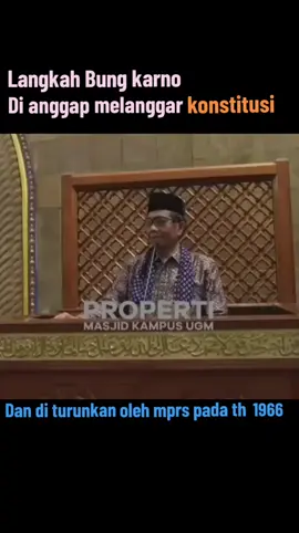 #mahfud # bung karno di anggap melanggar konstitusi tetapi demi tegaknya sebuah negara langkah itu di anggap benar menurut mahfud Md 