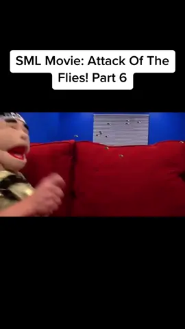 SML Movie: Attack Of The Flies! Part 6 #sml #puppets #puppet #fypagetiktok #fypシ゚viraltiktok #fypシ゚viralvideo #smlclips #smledits #SMLBestMoments #smibestmoments #dontletthisflop #thepuppet #childhoodnostalgia #smi #smlsadmomments #jeffy #SMLFunnyMoments #funny #edit #jeffyfunnymoments 