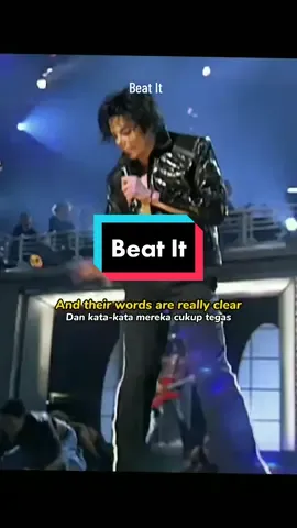 Terjemahan versi gw, maaf klo salah 🙏 #michaeljackson #beatit #lirikterjemahan #fyp 