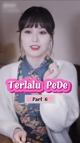 Terlalu PeDe 6 | aku akan mencoba trik perayu , apakah akan berhasil? #DubbingDramaTiktok #kenajumpscare #pickme #lisa #blackpink #celine #canes2023 