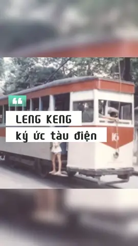 Tiếng leng keng từ Ký ức #hanoi  #kyuctrongtoi #baocap  #hanoipho  #pho  #nguoihanoi