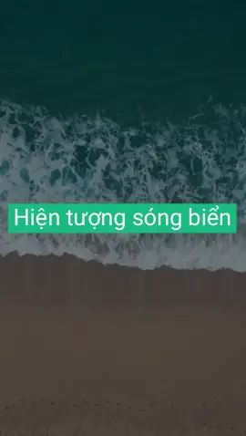 Kiến thức thú vị: Hiện tượng sóng biển