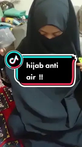 hijab  anti air mau?? #fypシ゚viral #fyp 