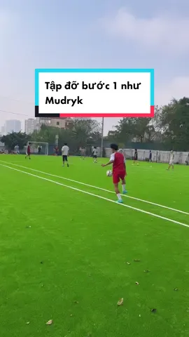 Tập đỡ bước 1 như Mudryk💪 #footballtogether #LearnOnTikTok #tinhthanthethao #vtvcab #TryItWithTikTok #mudryk 