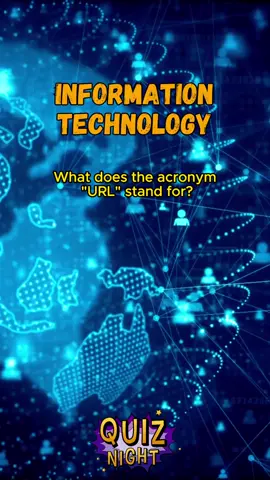 what does the acronym URL stand for? #quiz #trivia  #quizzes #iqtest #quiztime #quizmaster #quizquestions #quizshow #brainteaser #riddle #knowledge #riddletok #riddletime 