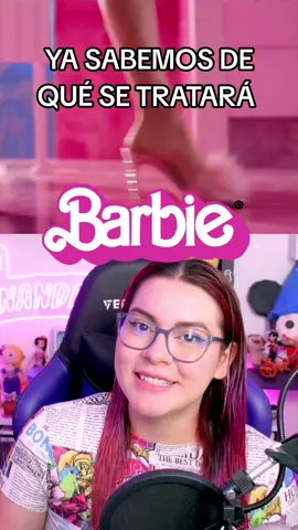 Ya sabemos de qué tratará la película de #Barbie 🤩 Yo ya quiero verla ¿Ustedes? #BarbieTheMovie #Peliculas #GeekTok #mattel #barbiepelicula 
