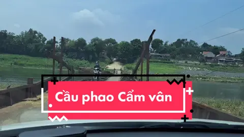 Trải nghiệm đi Cầu phao #camvancamthuythanhhoa 