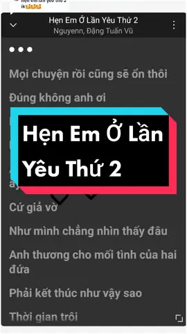 Trả lời @userak5ul0xqgs Hẹn Em Ở Lần Yêu Thứ Hai #henemolanyeuthu2 #nguyenn #nhachay #tamtrang #lyrics #music #thumaik02 