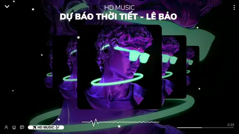 NHẠC DỰ BÁO THỜI TIẾT REMIX🎶✈ - LÊ BẢO #fyp #hdmusic #xuhuongtiktok #xuhuong2023🥰 #DiSanVietNam #TryItWithTikTok 