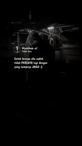 Janji hanya kata penenang :) #sad #storytime #foryou #katakatasad #sadstory #quotes #xyzbca #fyp 