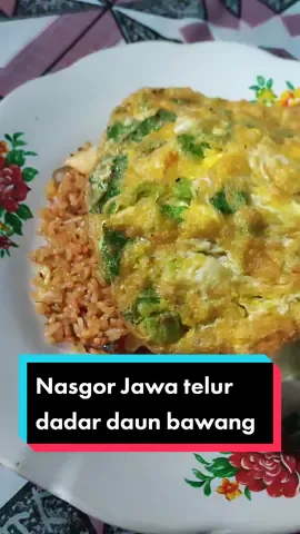 Nasi goreng telur dadar daun bawang #masakantradisional #masakanindonesia #masaksimple ##nasgorjawa #telurdadar 
