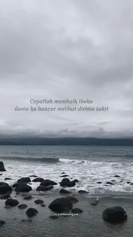 cepatlah sembuh matahari ku tanpa sinarmu aku layu:( #quotesibu #ibuu #sadvibesstory 