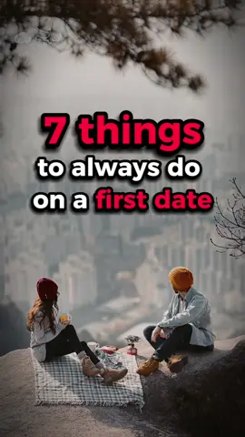Here’s what to always do on your first date! #dating #datingadvice #relationshiptips 