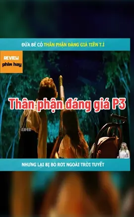 Thân phận đáng giá P3 #phimhaymỗingày #reviewphimngắn #nhữngbộphimhay #ghiềnphim 