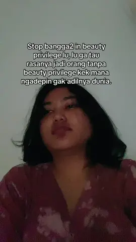 Sakit banget, sebagai orang jelek gw tau rasanya kek mana dibanding bandingin soal fisik dan di perlakuin ga adil. #beautyprivilege #xyzbca #gakadil #sakitbanget 