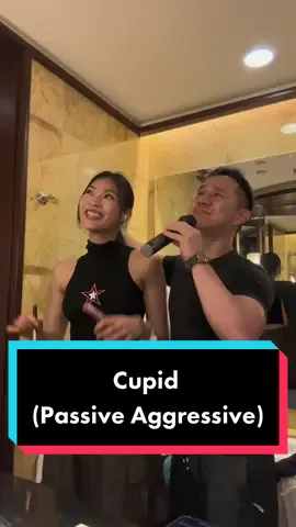 Cupid (Passive Aggressive Version) 💘🥲😂 @Lucia Liu #couple #comedy #relationship #parody #cupid og - Cupid by fifty fifty 