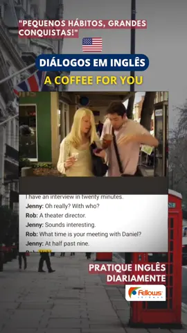 Aprenda 🇺🇸🇬🇧 inglês gratuitamente.  Ouça e pratique o diálogo com alguém que você goste. #aprenderinglês #diálogoeminglês #inglesconversacao #inglesdegraca #InglesNoTikTok  #acoffeeforyou 