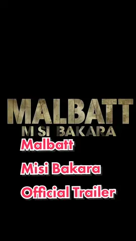 Malbatt Misi Bakara Official Trailer | 24 Ogos 2023 #malbatt #misibakara #malbattmisibakara #sembangentertainment #PecintaMuvee #Trailer 