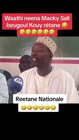 Retaanons 🤣🤣🤣 #pourtoi #politiquesenegalaise #fyp #mcniass #foryoupage #maraniass #tiktok #senegal #senegal_tiktok221 #senegalaise_tik_tok #fypシ #fypage #foryoupage #politique #viral #tiktok #fypage #tiktokgalsen #sonko #mackysall ##rire 