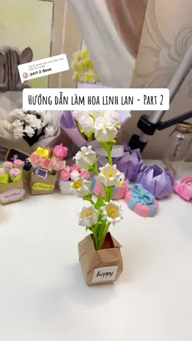 Trả lời @Dân chơi mắt ba mí 👀 làm hia linh lan part 2 cho các bạn đây #thaochenhandmade #DIY #handmade #xuhuong 