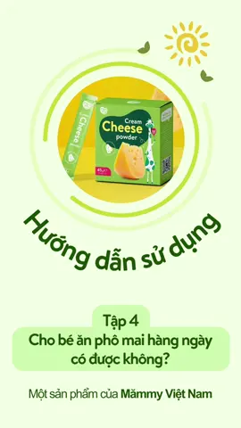 Cho bé ăn phô mai hàng ngày có được không? #phomaichobe #phomairacchao #bosungcanxichotre 