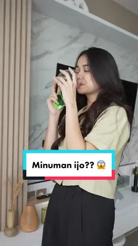 Minuman ijo?? Apa sih itu 😱