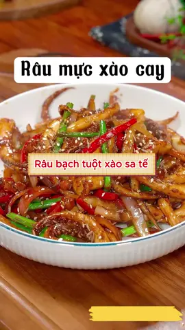 Râu bạch tuột xào sa tế..Món ăn chơi thôi mà dễ ghiền lắm đó #nauancungtiktok #daynauan #monngon