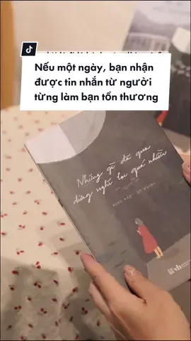 Nếu một ngày, người đã từng làm bạn tổn thương bỗng nhiên nhắn tin hỏi thăm bạn, bạn sẽ làm gì? #carobooks #BookTok #quotes #tinhyeu #reviewsach 