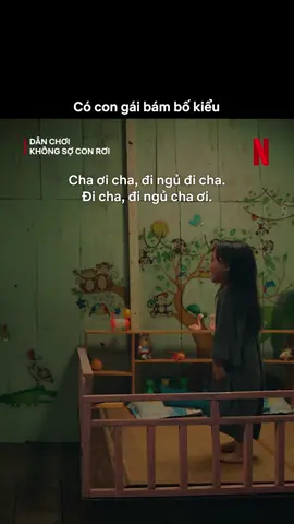 Mấy ông thích đẻ con gái điểm danh #Netflixvn #DanChoiKhongSoConRoi #Phimhay #PhimViet #Phimgiadinh