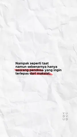 baik dimata manusia, blm tentu baik di mata Allah :)  #fyp #islamicquotes #quotesislam #pendosa #dosa #maksiat⚠️  #reminder #reminderislamic #selfreminder #4u #fouryourpage #hijrahyuk 