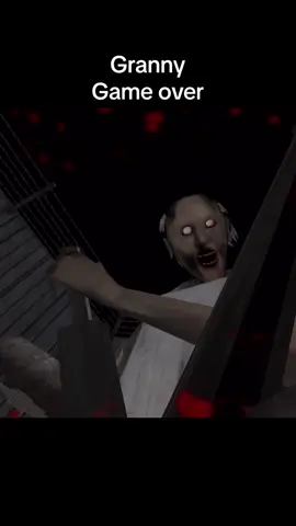 #granny1  #gameover #grannygame #granny  #horrorgames #horror #slendrina #all  #dvloper #capcut #fouryou #typ #viral #goviral #fyp #fypシ 