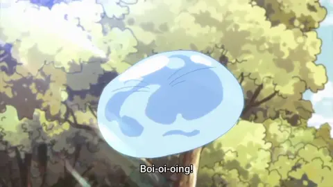 boing...hayayayah~~🥰 #rimurutempest #slime #cute #funny #anime #slimedattaken #jumpingslime #happy #episode45 #season2part2 #cuteslime #rimuru #tempest