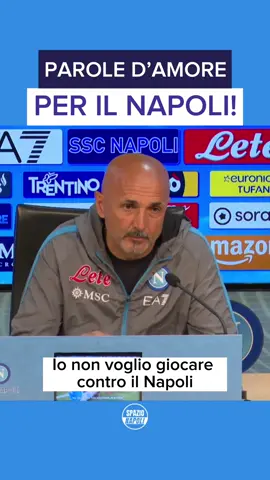 “Io non voglio giocare contro il Napoli”, una vera e propria dichiarazione d’amore per il Napoli da parte di Luciano Spalletti💙 #spalletti #napoli 