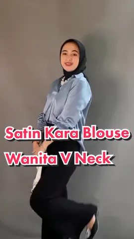 Satin Kara Blouse V Neck 🤗😋 #blousesatin #blousesatinsilk #blousewanita #blousesatinvneck #rekomendasi #racuntiktokshop #tiktokafiliate 